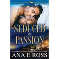 Seduced by Passion