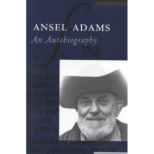 Ansel Adams: An Autobiography