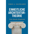 Einheitliche Architekturtheorie: Form, Sprache, Komplexität