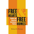 Free Hearts and Free Homes: Gender and American Antislavery Politics