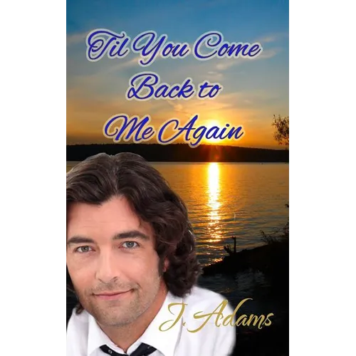 Til You Come Back to Me Again