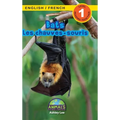 Bats / Les chauves-souris: Bilingual (English / French) (Anglais / Français) Animals That Make a Difference! (Engaging Readers, Level 1)