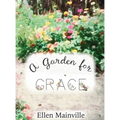 A Garden For Grace