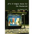 JP's 20 Simple Rules for The Pharmacist