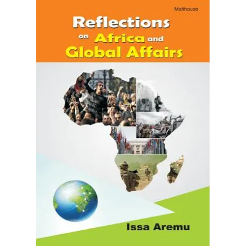 Reflections on African and Global Affairs