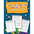 Multiplication Math Worksheet for 2nd, 3rd and 4th Grade: 25 Fun Designs For Boys And Girls - Educational Worksheets Practice Workbook Activity Sheets
