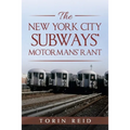 The New York City Subways' Motormans' Rant