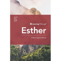 Journey Through Esther: 30 Biblical Insights by Peter Lau