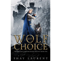 Wolf of Choice