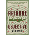 The Ariadne Objective: Patrick Leigh Fermor and the Underground War to Rescue Crete from the Nazis