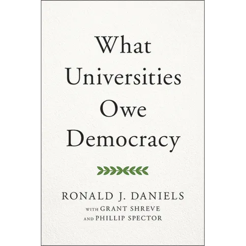 What Universities Owe Democracy