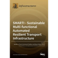 Smarti: Sustainable Multi-functional Automated Resilient Transport Infrastructure
