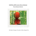 Martial Arts: Learn How to Become The Ultimate Warrior