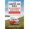 The Camper Van Bible: The Glovebox Edition