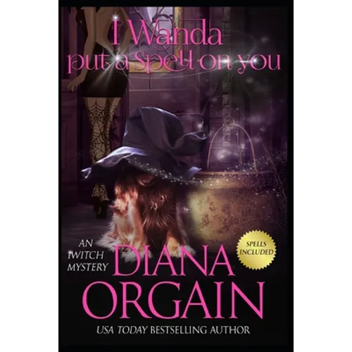 I Wanda Put a Spell on You