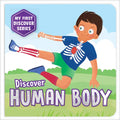 My First Discover Series: Human Body: Fun and Interactive Illustrated Board Book on Body Parts for Kids, Toddlers Book for 3+ [Penguin Early Learning