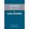Learning Dsm-5-Tr(r) by Case Example
