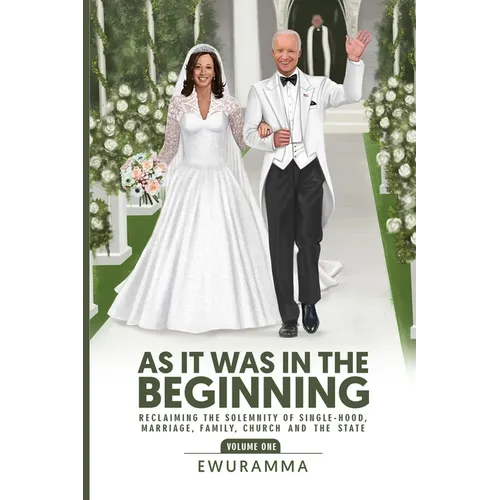 As It Was in the Beginning: Reclaiming Love
