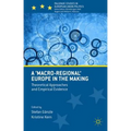 A 'Macro-Regional' Europe in the Making: Theoretical Approaches and Empirical Evidence
