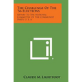 The Challenge of the '56 Elections: Report to the National Committee of the Communist Party, U. S. A.