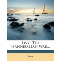 Livy: The Hannibalian War...