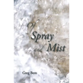 Of Spray and Mist
