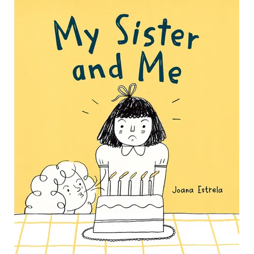 My Sister and Me