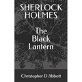 SHERLOCK HOLMES The Black Lantern