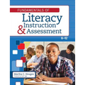 Fundamentals of Literacy Instruction and Assessment, 6-12