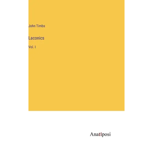 Laconics: Vol. I