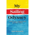 My Sailing Odyssey: On the Way to Sturgeon Bay and Other Stories
