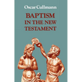 Baptism in the New Testament