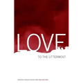 Love to the Uttermost: Devotional Readings for Holy Week