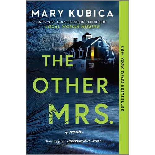 The Other Mrs.: A Thrilling Suspense Novel from the Nyt Bestselling Author of Local Woman Missing