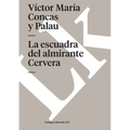 La escuadra del almirante Cervera
