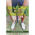 Golf Grip for Success