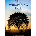 The Whispering Tree