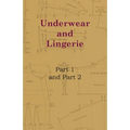 Underwear and Lingerie - Underwear and Lingerie, Part 1, Underwear and Lingerie, Part 2