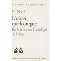 L'Objet Quelconque: Recherches Sur l'Ontologie de l'Objet