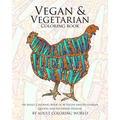 Vegan & Vegetarian Coloring Book: An Adult Coloring Book of 40 Vegan and Vegetarian Quotes and Patterned Designs