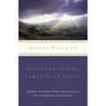 The Has cambiado mi lamento en danza