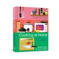 Cooking at Home: Or, How I Learned to Stop Worrying about Recipes (and Love My Microwave): A Cookbook