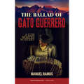 The Ballad of Gato Guerrero