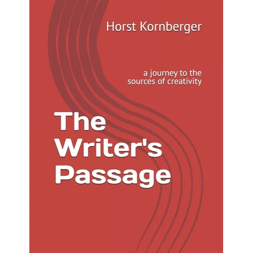 The Writer's Passage: a journey to the sources of creativity