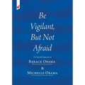 Be Vigilant But Not Afraid: The Farewell Speeches of Barack Obama and Michelle Obama