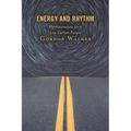 Energy and Rhythm: Rhythmanalysis for a Low Carbon Future