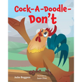 Cock-A-Doodle-Don't
