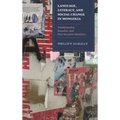 Language, Literacy, and Social Change in Mongolia: Traditionalist, Socialist, and Post-Socialist Identities