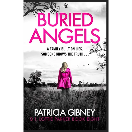 Buried Angels: Absolutely Gripping Crime Fiction with a Jaw-Dropping Twist