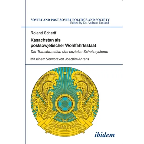 Kasachstan als postsowjetischer Wohlfahrtsstaat